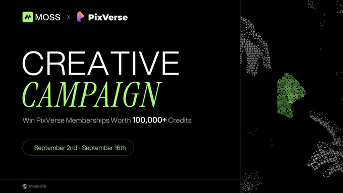 A graphic promotes a 'CREATIVE CAMPAIGN' between MOSS and PixVerse, running from September 2nd to September 16th to win memberships worth 100,000+ credits.