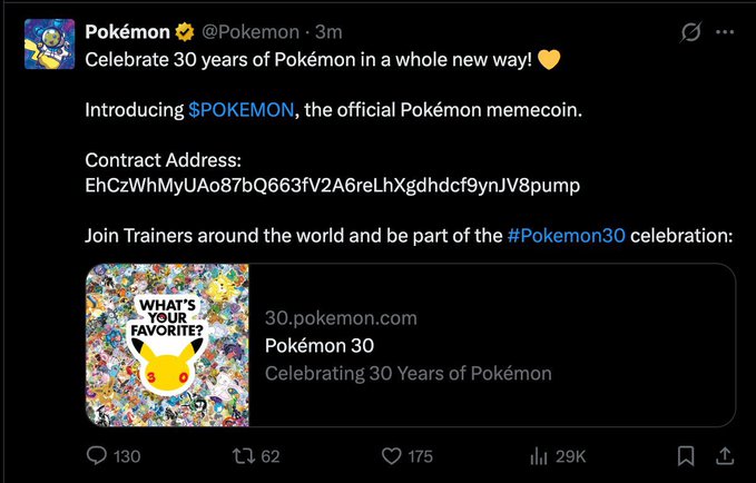 A tweet from the official @Pokemon account introduces "$POKEMON," claiming to be the "official Pokémon memecoin" with the contract address "EhCzWhMyUAo87bQ663fV2A6reLhXgdhdcf9ynJV8pump" and linking to 30.pokemon.com, which appears to be a scam post that hijacked the verified account to promote a fraudulent memecoin, resulting in roughly 29K views and modest engagement (130 replies, 175 likes) before presumably being removed.