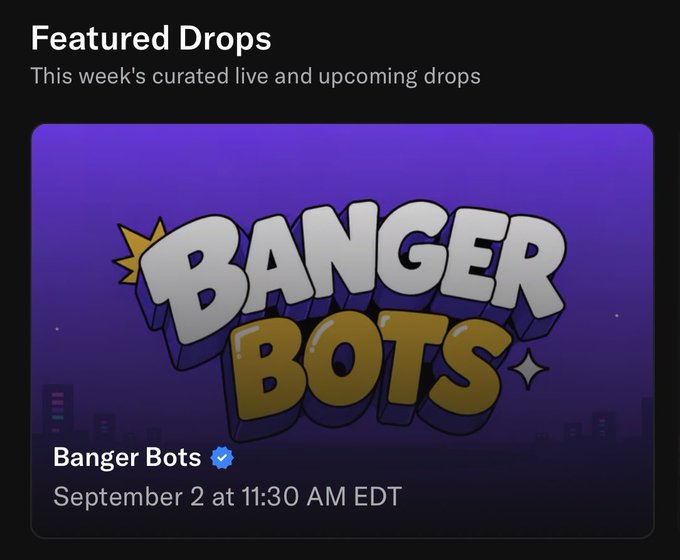 A featured drops card displays the "Banger Bots" logo with a purple background and city skyline, noting the drop is on September 2 at 11:30 AM EDT.
