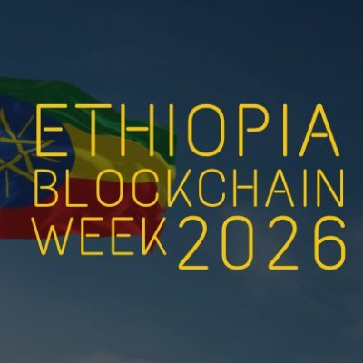 Promotional image for Ethiopia Blockchain Week 2026, featuring the Ethiopian flag in the background with bold yellow text announcing the event, complementing the post's countdown highlighting the Web3 event in Addis Ababa from July 31 – August 1, 2026.