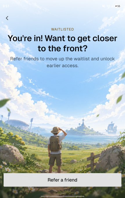 A mobile app waitlist confirmation screen showing 'WAITLISTED - You're in! Want to get closer to the front?' with a scenic illustration of a person looking at a fantasy landscape and a 'Refer a friend' button.