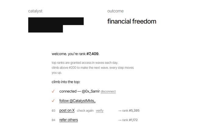 A user shares their Catalyst Markets waitlist dashboard showing rank #7,409 out of top #200, with financial freedom as the outcome and tasks including connecting X (@0x_Samir), following @CatalystMkts_, posting on X (rank #5,395), and referring others (rank #1,172). The image illustrates the early alpha waitlist process mentioned in the post, showing the steps users need to complete to climb the ranks.