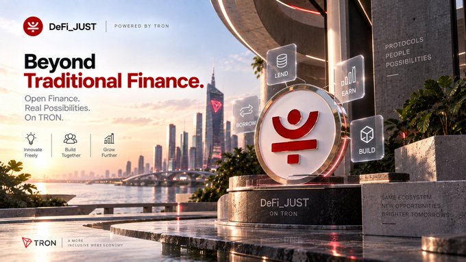 A promotional banner for "DeFi_JUST Powered by TRON" with the tagline "Beyond Traditional Finance. Open Finance. Real Possibilities. On TRON." and the TRON logo in the corner.