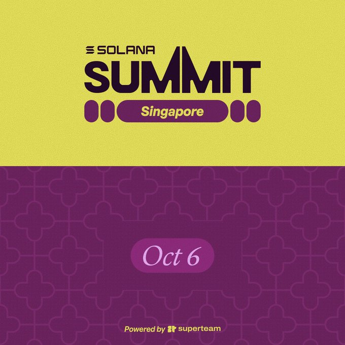 A promotional graphic for the 'SOLANA SUMMIT' taking place in Singapore on October 6, powered by superteam, featuring a yellow and purple color scheme.