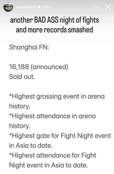 An Instagram story from user 'danawhite' celebrating another successful Fight Night, noting the Shanghai FN sold out with 16,188 attendees and setting records for highest grossing event, highest attendance, highest gate, and highest attendance for a Fight Night event in arena history and in Asia.