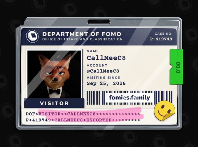 A digital ID card for the "DEPARTMENT OF FOMO, OFFICE OF INTAKE AND CLASSIFICATION," Case No. P-419749, showing a fox avatar, the name "CallMeeC8," account "@CallMeeC8," and a barcode reading "fomies.family".