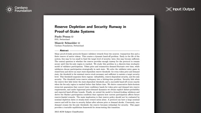 The image shows the title page of an academic paper titled "Reserve Depletion and Security Runway in Proof-of-Stake Systems" by Paolo Penna (DSG, Switzerland) and Manvir Schneider (Cardano Foundation), presented at the 2022 ACM Subject Classification and bearing Cardano Foundation and Input Output Global branding. The post's description of the paper's research—developing a framework to determine optimal reserve levels for Proof-of-Stake network security against token price fluctuations—aligns with the paper's stated abstract about reserve-dependent security thresholds and stress-test parameters.