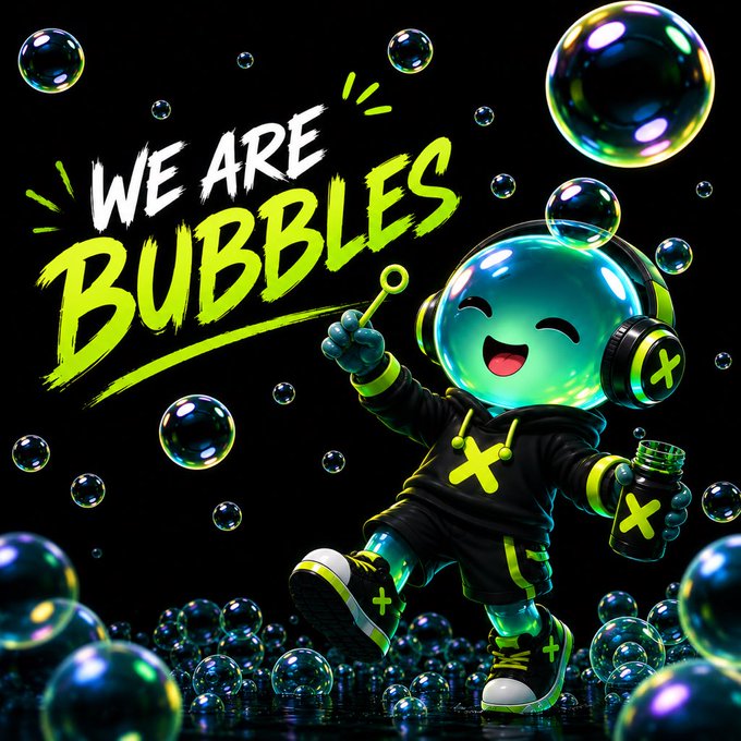 A cartoon character with a glowing teal bubble head wearing headphones and black streetwear, standing among floating bubbles with the text "WE ARE BUBBLES" in green and white.
