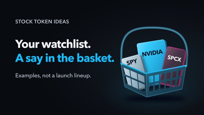 A dark promotional graphic titled 'STOCK TOKEN IDEAS' with the slogan 'Your watchlist. A say in the basket.' featuring token examples NVIDIA, SPY, and SPCX in a blue wireframe basket.