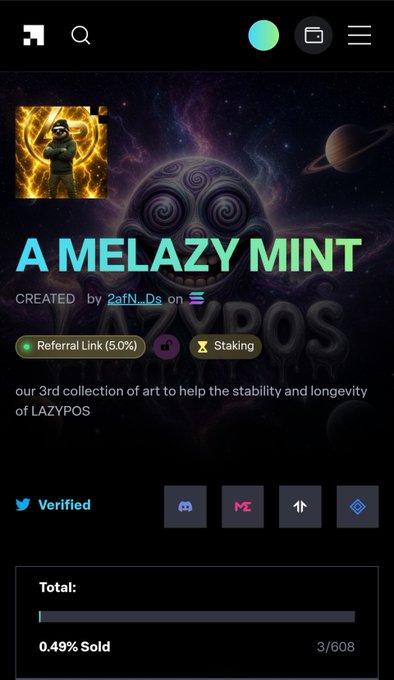 Screenshot of an NFT collection page titled 'A MELAZY MINT', created by '2afN_Ds on Solana', described as 'our 3rd collection of art to help the stability and longevity of LAZYPOS', showing 0.49% sold (3/608).