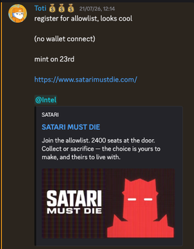 The image shows a Discord message from user "Toti" dated 21/07/26, announcing the "Satari Must Die" NFT allowlist via satarimustdie.com with a mint date of the 23rd, a 2400-seat allowlist, 0.024 ETH mint price, and 8 mints per wallet. This corresponds to the accompanying post describing the allowlist opportunity at 0.024 ETH with an x8 mint per wallet allocation, which the user maxed out as their call on the Satari NFT project.