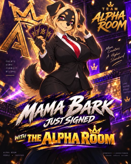 An anime-style promotional poster featuring an anthropomorphic dog character in a business outfit holding cards, with text reading 'TEAM ALPHA ROOM', 'MAMA BARK JUST SIGNED WITH THE ALPHA ROOM', and 'More Creators A Higher Standard'.