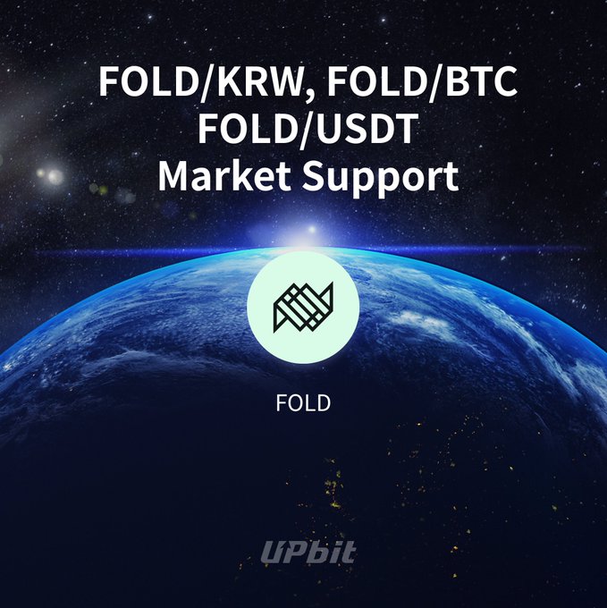 The image announces Upbit's market support for FOLD, with the text "FOLD/KRW, FOLD/BTC, FOLD/USDT Market Support" displayed against a space-themed background featuring Earth and the FOLD token logo, supporting the post's announcement that FOLD is now available on Upbit.