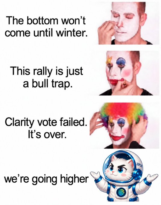 A four-panel meme showing a man applying clown makeup with increasing colors and a rainbow wig, paired with crypto market sentiments: 'The bottom won't come until winter', 'This rally is just a bull trap', 'Clarity vote failed. It's over', and finally a cat in a spacesuit saying 'we're going higher'.
