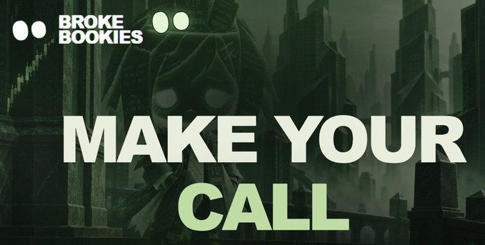 The image features a dark, stylized cityscape backdrop with a cartoon ghost-like character and the "Broke Bookies" logo in the top left, overlaid with bold text reading "MAKE YOUR CALL" in white and green lettering, reinforcing the urgent call-to-action about the 72-hour free mint window.