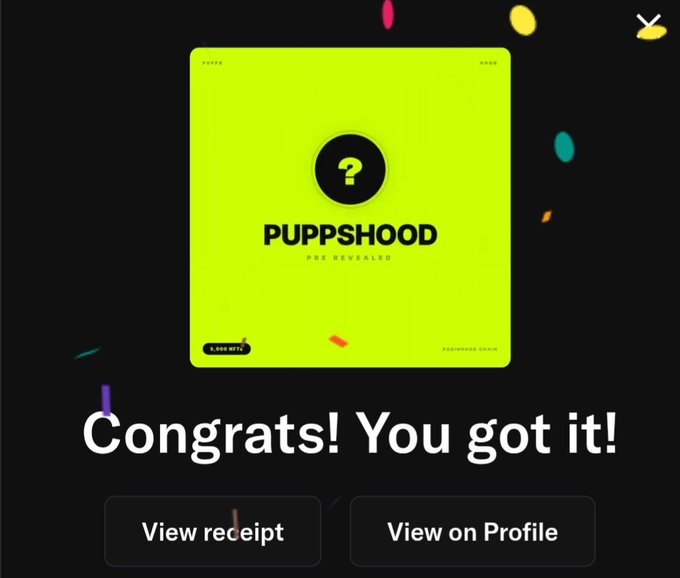 A dark screen with a bright green 'PUPPSHOOD' card featuring a question mark icon, celebrating a reveal with the text 'Congrats! You got it!' and buttons to 'View receipt' or 'View on Profile'.