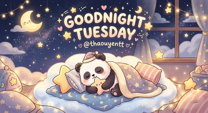 A cute cartoon illustration of a panda sleeping in a cloud bed under a starry night sky, with the text 'GOODNIGHT TUESDAY @thaouyentt'.