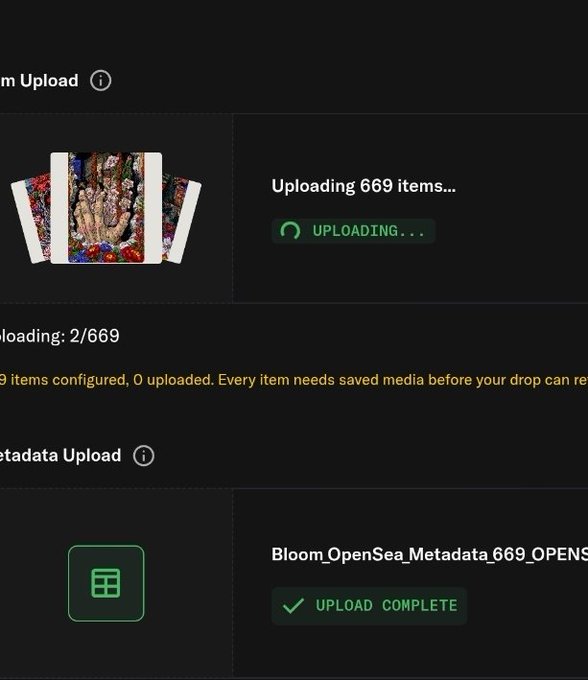 A dark interface shows an NFT upload in progress with 'Uploading 669 items...' and 'UPLOADING...' on the top section, and 'Bloom_OpenSea_Metadata_669_OPENS' marked as 'UPLOAD COMPLETE' in the Metadata Upload section below.