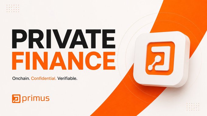 A promotional graphic reads "PRIVATE FINANCE" in large bold text with the tagline "Onchain. Confidential. Verifiable." and a "primus" logo, set against a white and orange background with a stylized icon.