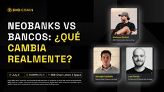 A BNB Chain promotional graphic in Spanish reading 'NEOBANKS VS BANCOS: ¿QUÉ CAMBIA REALMENTE?' featuring photos of speakers including a moderator and 'Osvaldo Schäfer'.