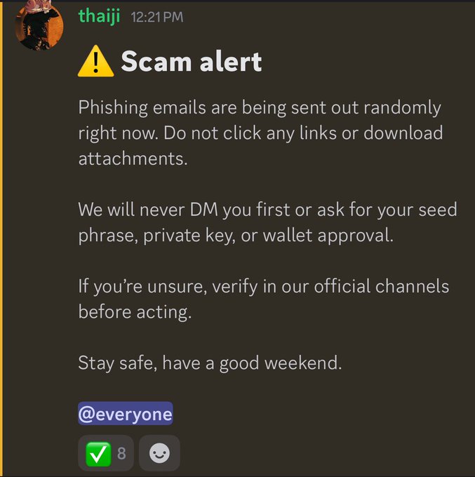 A Discord message from user "thaiji" titled "⚠️ Scam alert" warning about phishing emails and reminding users never to share seed phrases, private keys, or wallet approvals.