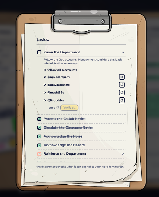 A game interface showing a clipboard with 'tasks.', including 'Know the Department' (listing four Twitter accounts to follow), completed tasks for 'Process the Collab Notice', 'Circulate the Clearance Notice', 'Acknowledge the Noise', and 'Acknowledge the Hazard', and an active task to 'Reinforce the Department'.