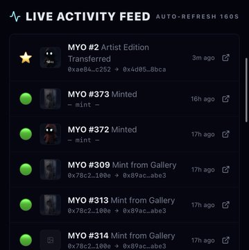 A 'LIVE ACTIVITY FEED' showing NFT transactions including 'MYO #2 Artist Edition' Transferred and multiple 'Minted' entries (MYO #373, #372, #309, #313, #314) with auto-refresh of 160s.