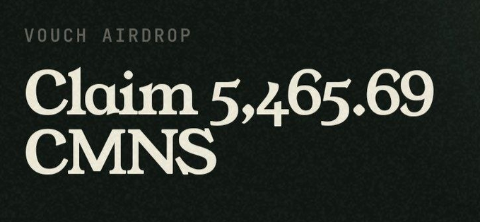 A dark graphic advertising a 'VOUCH AIRDROP' with large text reading 'Claim 5,465.69 CMNS'.