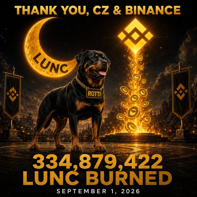 A promotional graphic featuring a Rottweiler dog wearing a chain collar with 'ROTTI' tag, with 'THANK YOU, CZ & BINANCE' at the top and '334,879,422 LUNC BURNED SEPTEMBER 1, 2026' at the bottom, set against a dramatic night scene with a crescent moon and golden coins.