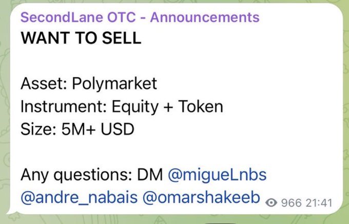 A Telegram message in 'SecondLane OTC - Announcements' states 'WANT TO SELL: Asset: Polymarket, Instrument: Equity + Token, Size: 5M+ USD,' directing questions to DMs @migueLnbs @andre_nabais @omarshakeeb.