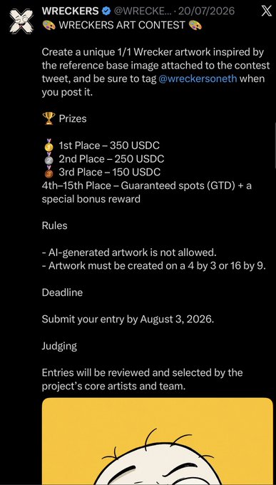 A Twitter announcement from Wreckers (@WRECKE...NFT) dated 20/07/2026 promotes a 1/1 Wrecker Art Contest with prizes of 350 USDC (1st), 250 USDC (2nd), and 150 USDC (3rd), plus guaranteed spots and bonus rewards for 4th–15th place, with submissions due by August 3, 2026. The image shows the contest details being used to support a question about prize distribution timing and judging transparency, as the user references the rule that artists serve as judges.