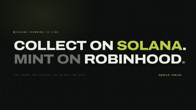 A dark-themed promotional graphic for SQUELK.FUN announcing "SOLANA SCANNING IS LIVE" with bold text reading "COLLECT ON SOLANA. MINT ON ROBINHOOD," reinforcing the project's key message that "the chain you collect on is not the gate."