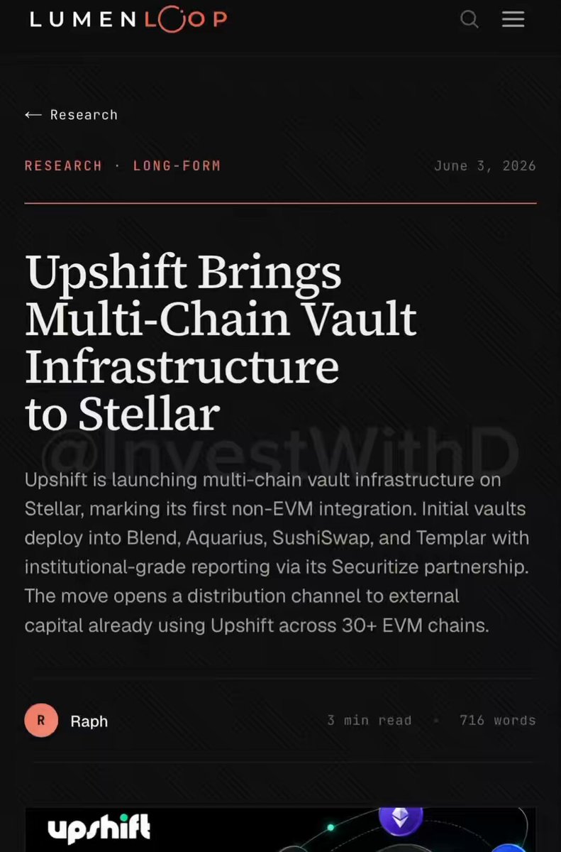 The image is a screenshot of an advertisement or promotional material for a cryptocurrency called Stellar, which can be seen in the bottom left corner of the screen. The text on the image suggests that there might be an upswing with multi-chain vault infrastructure now being used bystellar. This information is presented in bullet points and could also be described as a research paper or some sort of report about the use of Stellar for non-EVM expansion, possibly related to the website shown above called "Upshift".