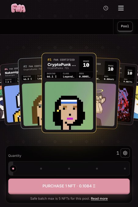 A screenshot of the FWA NFT marketplace displaying a featured CryptoPunks card (#721) with a 10/10 "FWA Certified" grade, where users can purchase 1 NFT for 0.1084 ETH through what appears to be a gacha-style pool system. The image illustrates the "Fake World Assets" ($FWA) platform referenced in the post as an NFT gacha machine that the poster humorously suggests could reach a $100 million valuation.