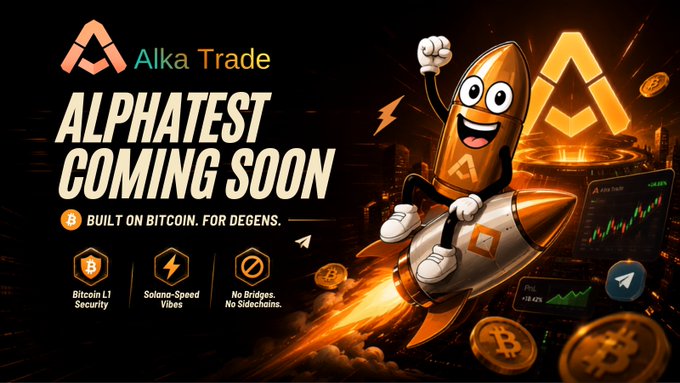 A promotional graphic for "Alka Trade" announces "ALPHATEST COMING SOON" with the tagline "BUILT ON BITCOIN. FOR DEGENS." The image features a cartoon rocket character soaring past charts and Bitcoin symbols, highlighting features like "Bitcoin L1 Security," "Solana-Speed Vibes," and "No Bridges. No Sidechains," reinforcing the post's call for early sign-ups to secure an advantageous pioneer position.