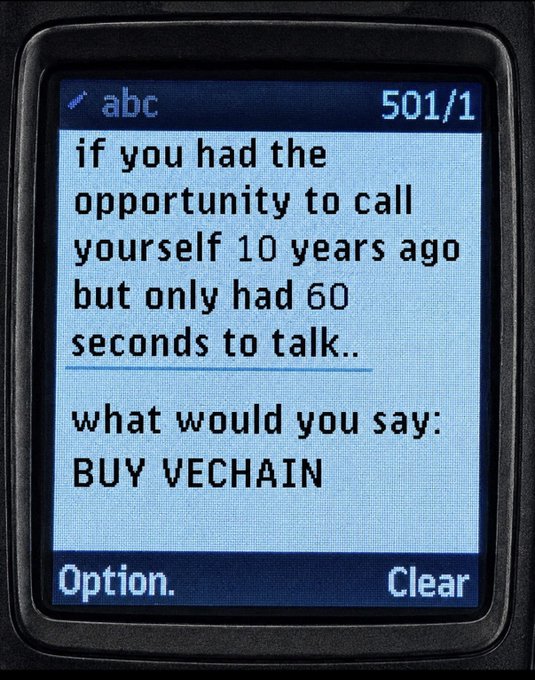 A photo of a digital device screen displaying the text: 'if you had the opportunity to call yourself 10 years ago but only had 60 seconds to talk.. what would you say: BUY VECHAIN'.