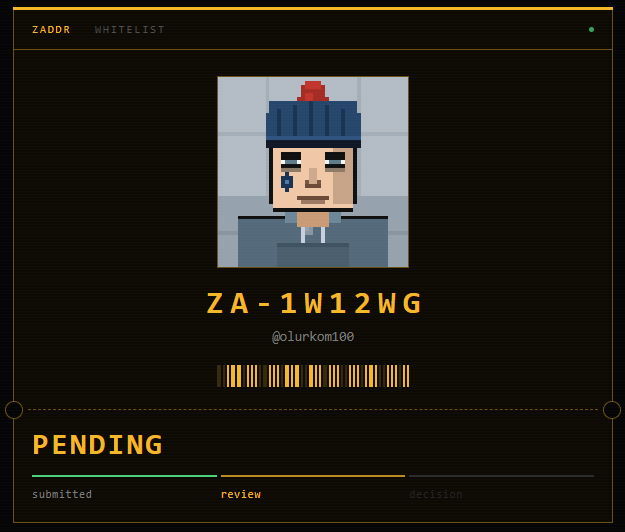 A 'ZADDR WHITELIST' pending submission screen showing a pixel art character with a blue beanie and red top, identified as ZA-1W12WG (@olurkom100), with a progress bar indicating it is under review.