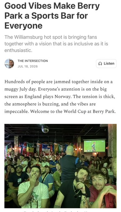 A news article titled 'Good Vibes Make Berry Park a Sports Bar for Everyone' dated July 18, 2026, with a subtitle about an inclusive World Cup viewing in Williamsburg and a photo of a crowded sports bar.