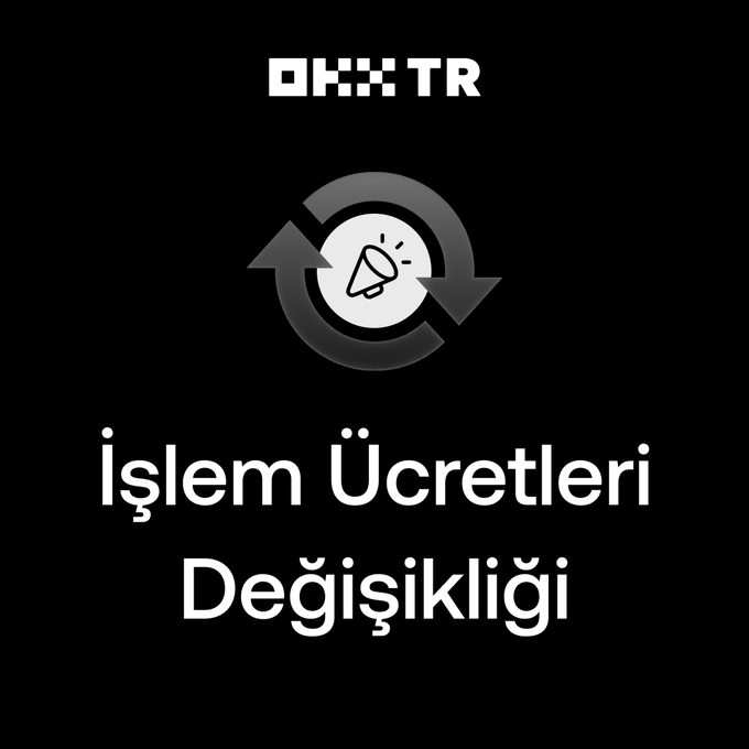 The image displays a black graphic with the "OKX TR" logo at the top, a central icon featuring a megaphone surrounded by circular arrows, and the Turkish text "İşlem Ücretleri Değişikliği" (Transaction Fee Change) at the bottom. This visual accompanies an announcement from OKX TR about upcoming fee updates for three trading pairs—USDT/USDⓈ, USDG/USDT, and RLUSD/USDT—effective from 15:00 the following day.
