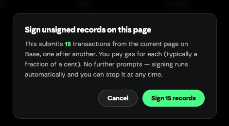 A dark interface dialog box titled 'Sign unsigned records on this page' explaining it submits 15 transactions on Base, with 'Cancel' and 'Sign 15 records' buttons.