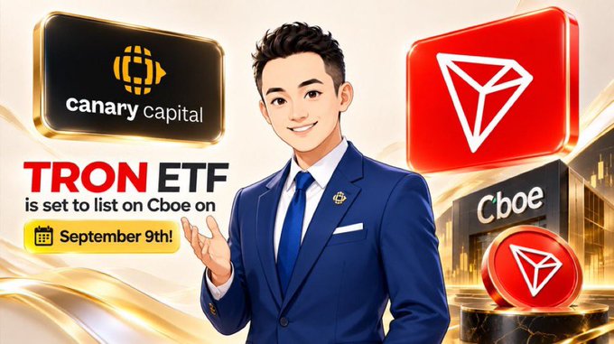 A cartoon man in a blue suit presents a graphic announcing that Canary Capital's Staked TRON ETF ($TRXS) will list on Cboe on September 9th, with the image's text and logos for "Canary Capital," "TRON ETF is set to list on Cboe on September 9th!," the TRON diamond emblem, and the Cboe exchange building all visually reinforcing the post's announcement of TRON's milestone entry into U.S. traditional markets.