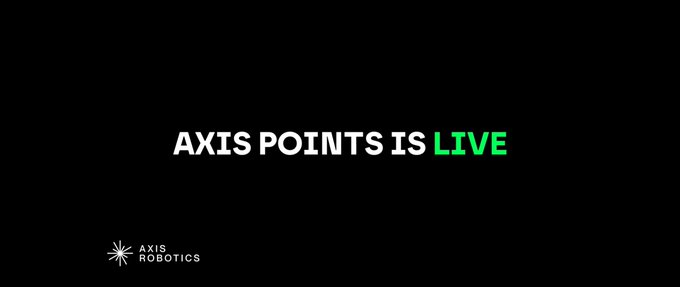 A black promotional graphic with white and green text reading 'AXIS POINTS IS LIVE' alongside the AXIS ROBOTICS logo.