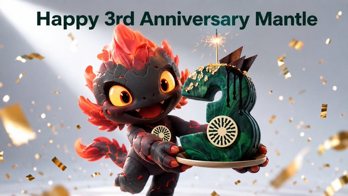 A celebratory 3D illustration reading 'Happy 3rd Anniversary Mantle,' featuring a fiery red character holding a green anniversary cake shaped like the number 3, surrounded by confetti and fireworks.