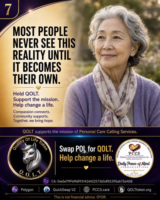 A promotional advertisement for QOLT (Quality of Life Token) featuring an elderly woman, with text reading 'MOST PEOPLE NEVER SEE THIS REALITY UNTIL IT BECOMES THEIR OWN' and 'Swap POL for QOLT. Help change a life.' The ad promotes a swap on the Polygon network via QuickSwap V2.