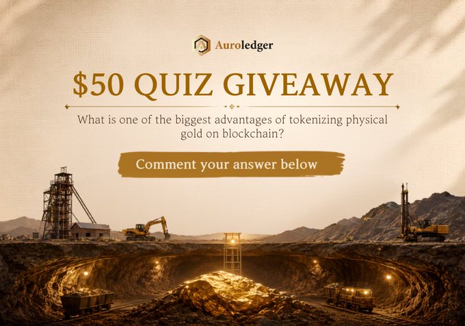 Promotional graphic for Auroledger featuring a '$50 QUIZ GIVEAWAY' with the question 'What is one of the biggest advantages of tokenizing physical gold on blockchain?' and a prompt to 'Comment your answer below,' set against a gold mining background.