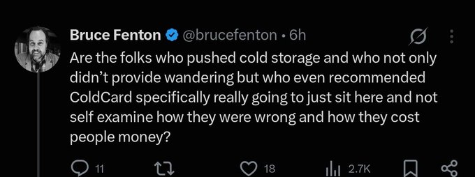 A tweet from Bruce Fenton (@brucefenton) criticizing promoters of cold storage and ColdCard, asking if they will self-examine how their advice cost people money.