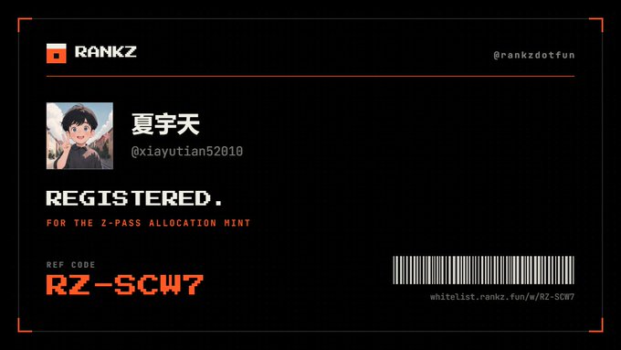 A digital registration card with 'RANKZ' branding showing a registered user '夏宇天' (@xiayutian52010) with reference code 'RZ-SCW7' for the Z-PASS ALLOCATION MINT.