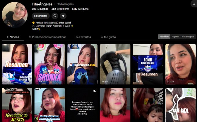 A TikTok profile page for 'Tita-Angeles' (@titadosangeles) showing 588 following, 352 followers, 5112 likes, with bio mentioning 'Artista-Ilustradora | Gamer Web3' and 'Universo Ronin Network & Axie'. The profile displays video thumbnails including content about 'SRONIKA', 'RONIN', and 'THE RONIN UPGRADE'.