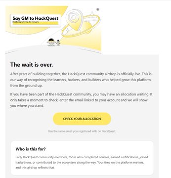 An announcement graphic for 'HackQuest' with the header 'Say GM to HackQuest' and 'The wait is over,' explaining that the airdrop is officially live, accompanied by a yellow 'CHECK YOUR ALLOCATION' button.