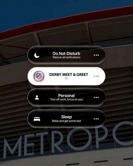An iOS Focus mode menu displayed over a photo of a stadium ('METROPOL'), showing options for 'Do Not Disturb', 'DERBY MEET & GREET' (currently On, featuring an Atlético de Madrid logo), 'Personal', and 'Sleep'.